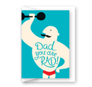 Dad You Are Rad Card