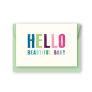 Hello Beautiful Baby Card