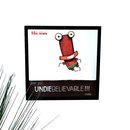 Tin Man Undiebelievable Box Frame