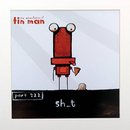 Matted Print Tin Man Sh_t