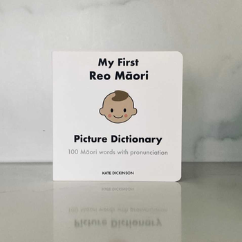 My First Reo Maori Picture Dictionary